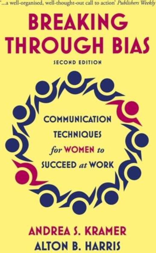 Breaking Through Bias av Andrea S. Kramer, Alton B. Harris