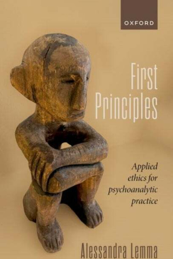 First Principles av Prof Alessandra (Consultant Clinical Psych Lemma