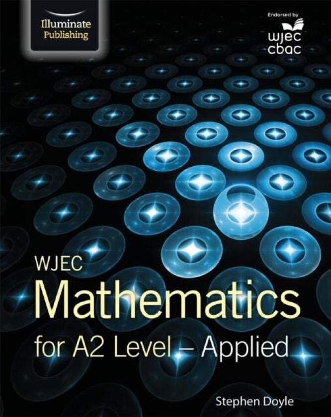 WJEC Mathematics for A2 Level: Applied av Stephen Doyle