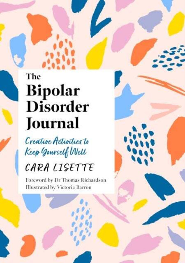 The Bipolar Disorder Journal av Cara Lisette