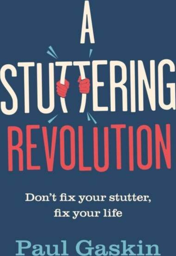 A Stuttering Revolution av Paul Gaskin