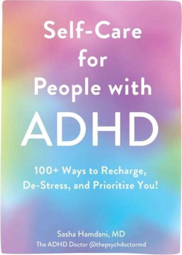 Self-Care for People with ADHD av Sasha Hamdani