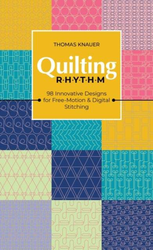 Quilting Rhythm av Thomas Knauer