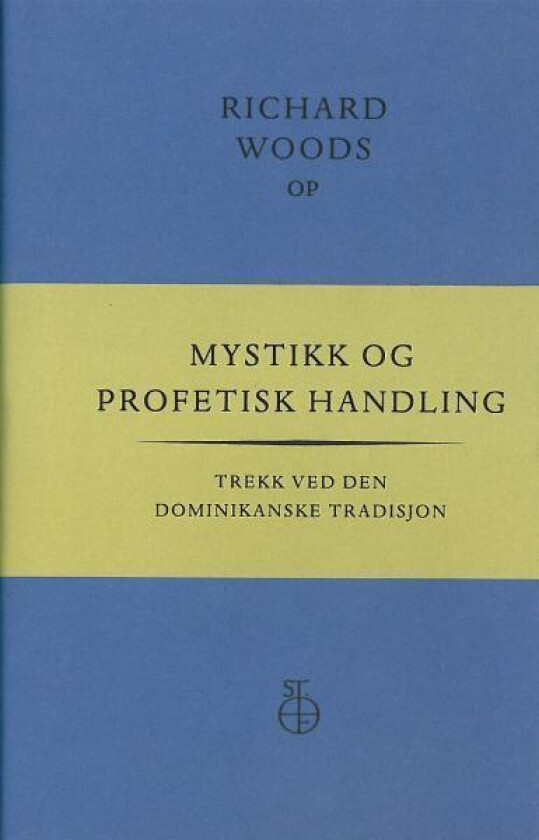 Mystikk og profetisk handling av Richard Woods
