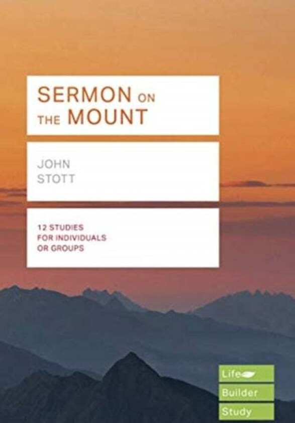 Sermon on the Mount (Lifebuilder Study Guides) av John Stott