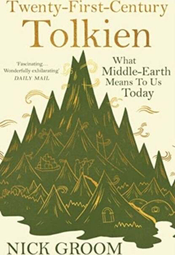 Twenty-First-Century Tolkien av Professor Nick Groom