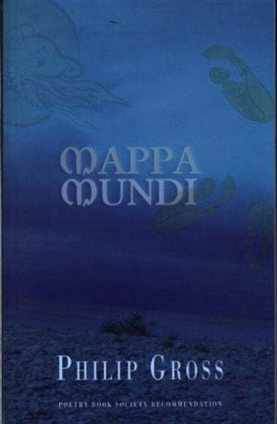 Mappa Mundi av Philip Gross