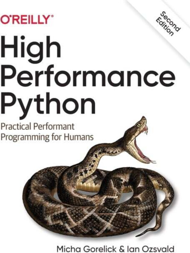 High Performance Python av Micha Gorelick, Ian Ozsvald