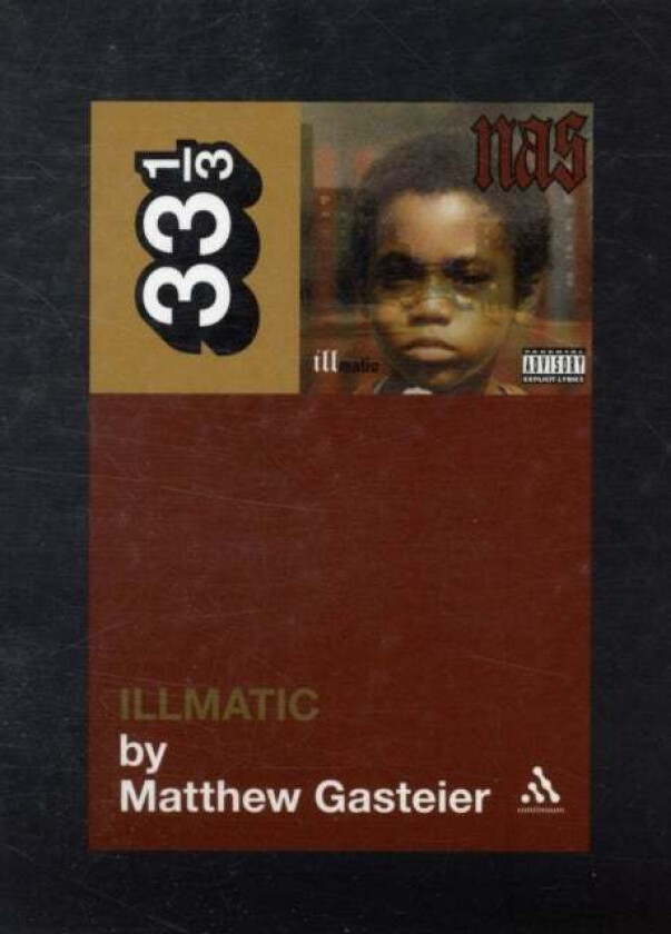 Nas's Illmatic av Matthew Gasteier