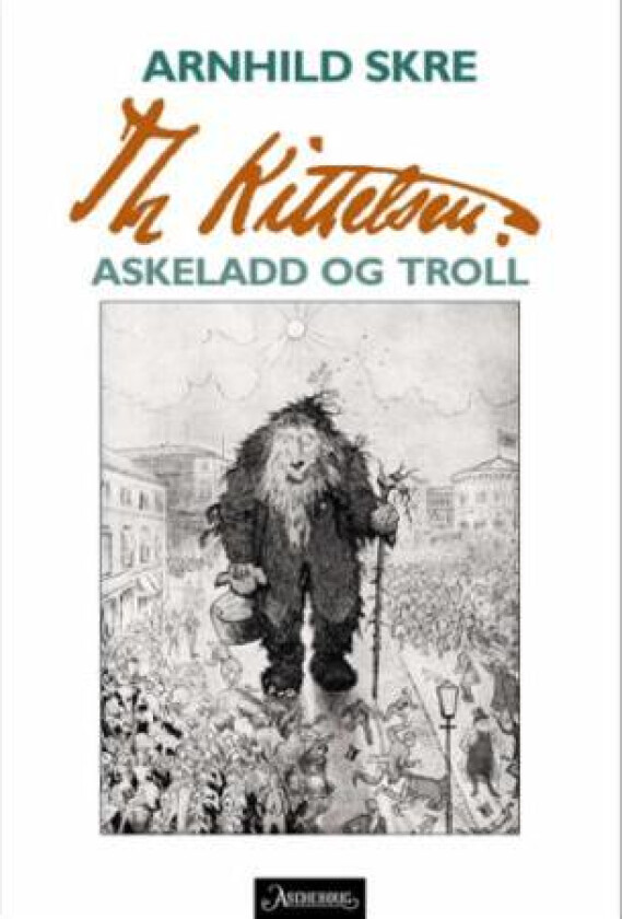 Th Kittelsen av Arnhild Skre