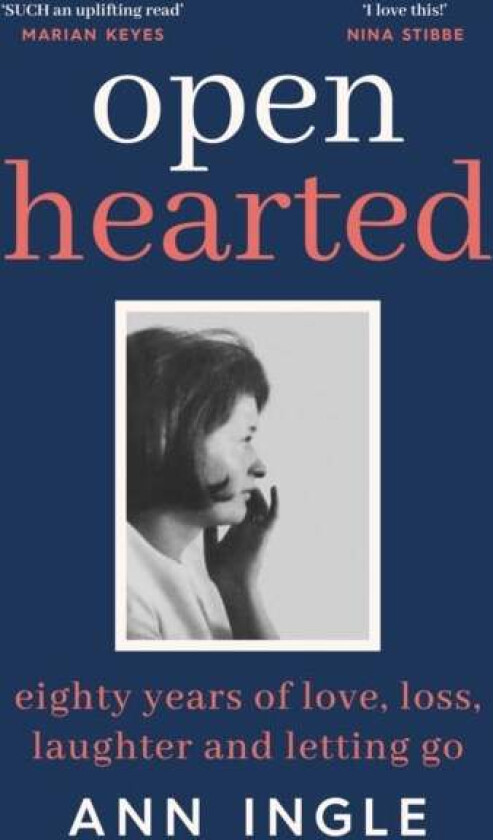Openhearted av Ann Ingle