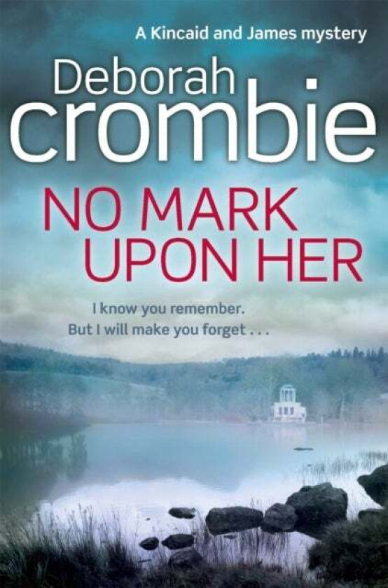 No Mark Upon Her av Deborah Crombie