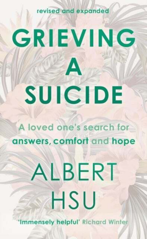 Grieving a Suicide av Albert Y Hsu
