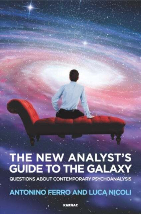 The New Analyst's Guide to the Galaxy av Antonino (private practice Pavia Italy) Ferro