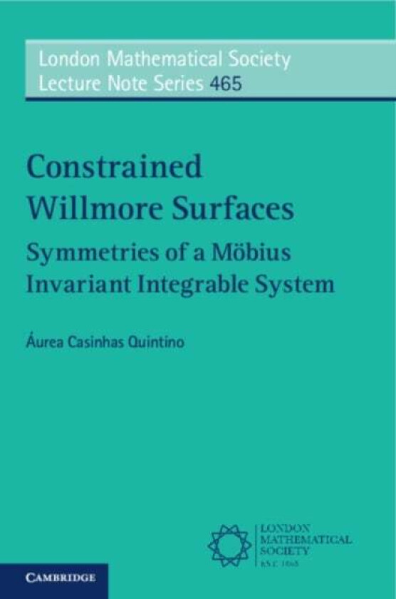 Constrained Willmore Surfaces av Aurea Casinhas (Universidade Nova de Lisboa Portugal) Quintino