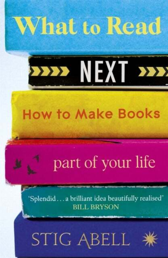 What to Read Next av Stig Abell