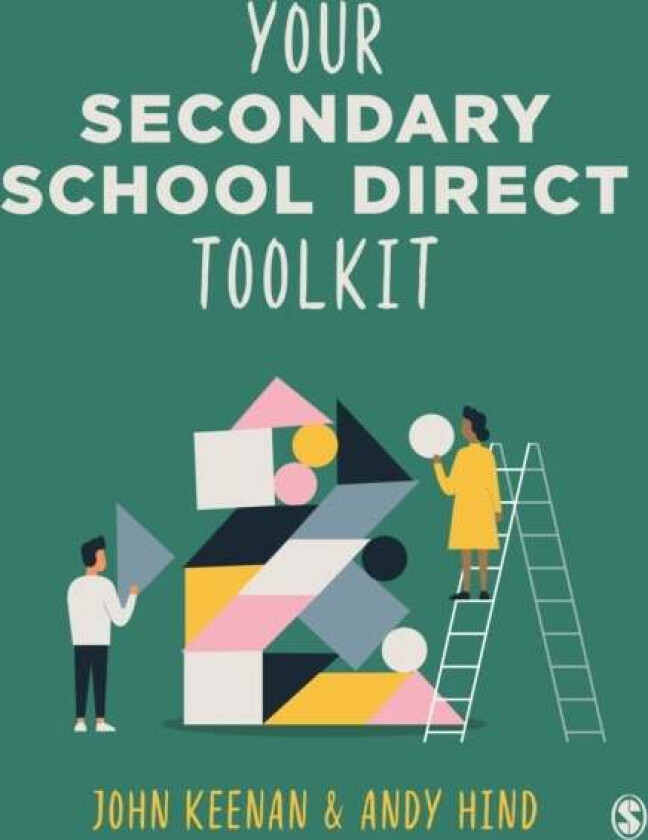 Your Secondary School Direct Toolkit av John Keenan, Andy Hind