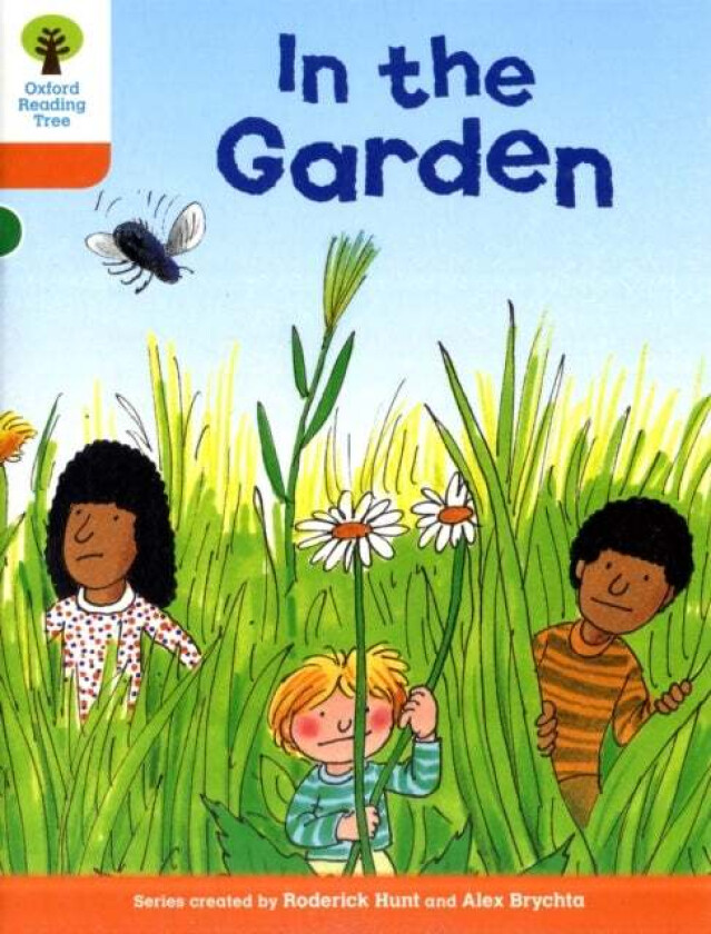 Oxford Reading Tree: Level 6: Stories: In the Garden av Roderick Hunt