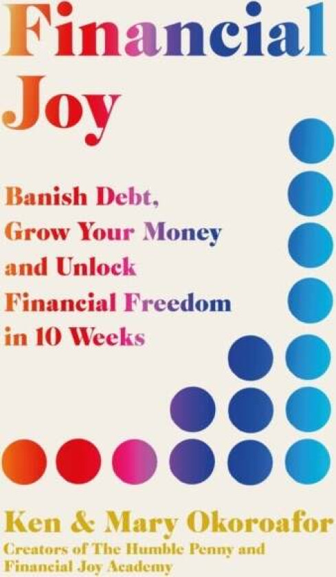 Financial Joy av Ken Okoroafor, Mary Okoroafor