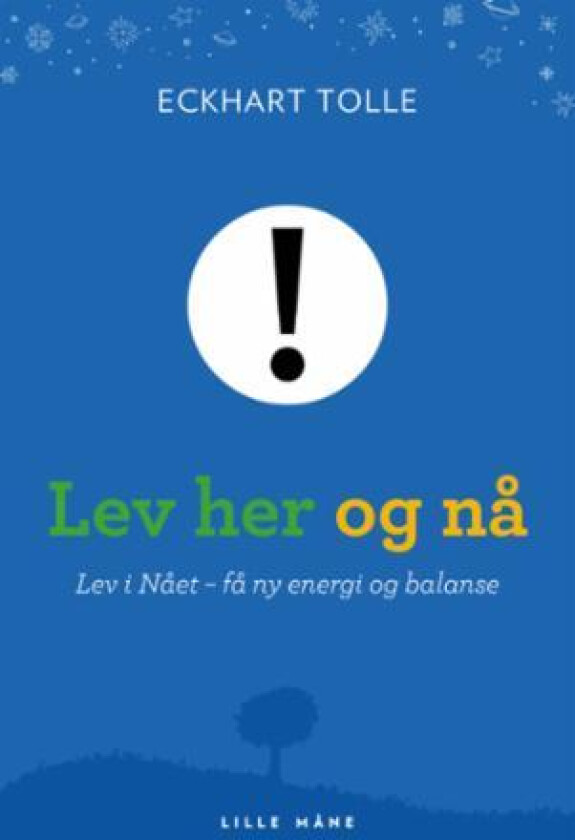 Lev her og nå! av Eckhart Tolle