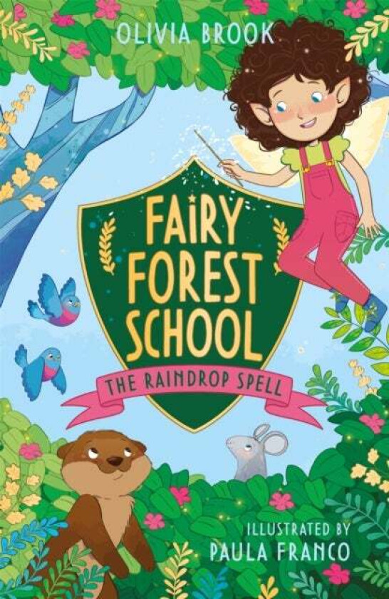 Fairy Forest School: The Raindrop Spell av Olivia Brook