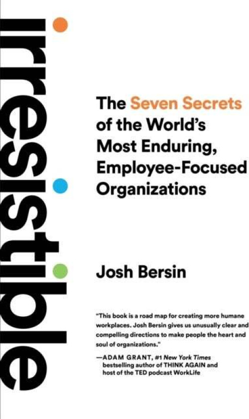 Irresistible av Josh Bersin