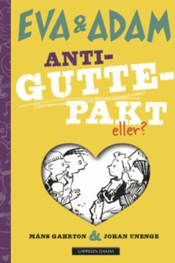 Anti-guttepakt av Måns Gahrton, Johan Unenge