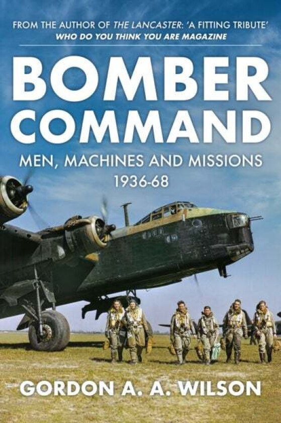 Bomber Command av Gordon A. A. Wilson