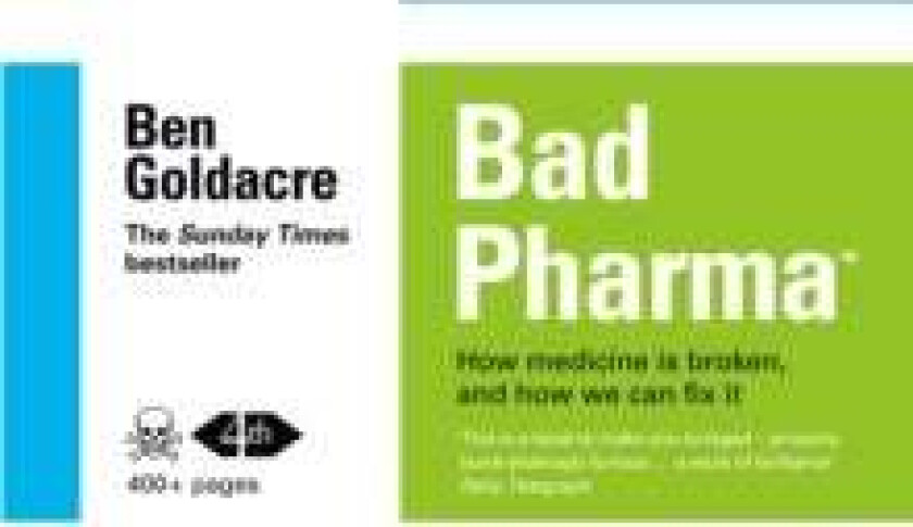 Bad Pharma av Ben Goldacre