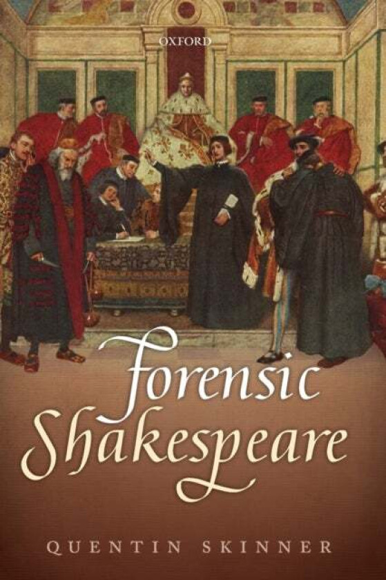 Forensic Shakespeare av Quentin (Barber Beaumont Professor of the Humanities Barber Beaumont Professor of the Humanities Queen Mary University of Lond