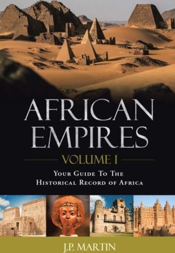 African Empires av J P Martin