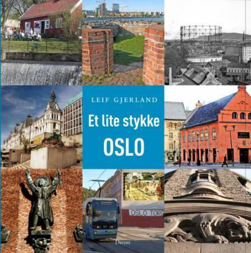 Et lite stykke Oslo av Leif Gjerland