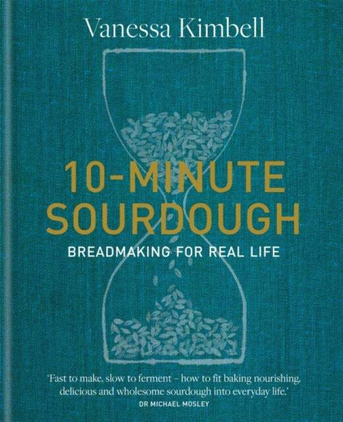 10-Minute Sourdough av Vanessa Kimbell