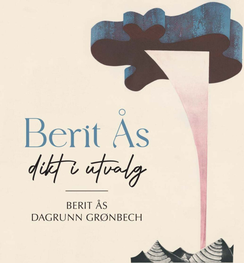 Berit Ås av Dagrunn Grønbech, Berit Ås