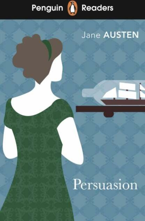 Penguin Readers Level 3: Persuasion (ELT Graded Reader) av Jane Austen