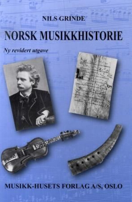 Norsk musikkhistorie av Nils Grinde