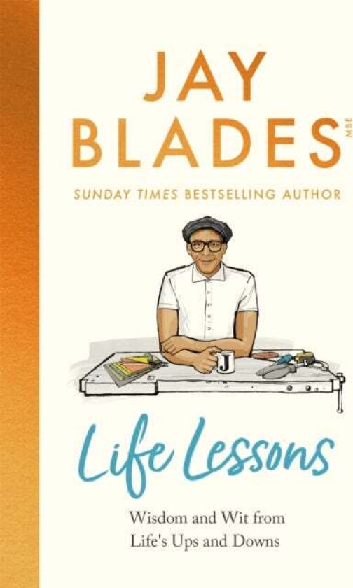 Life Lessons av Jay Blades
