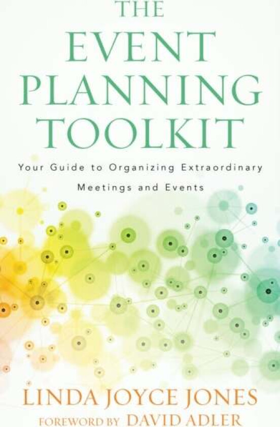 The Event Planning Toolkit av Linda Joyce Jones