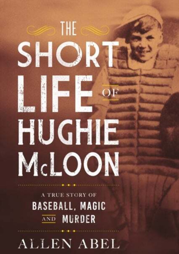 The Short Life of Hughie McLoon av Allen Abel