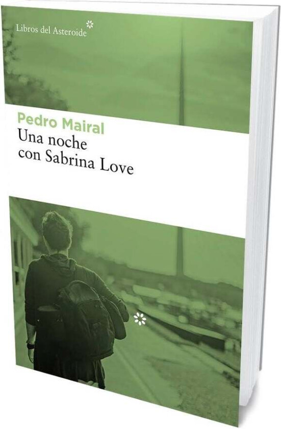 Una noche con Sabrina Love av Pedro Mairal