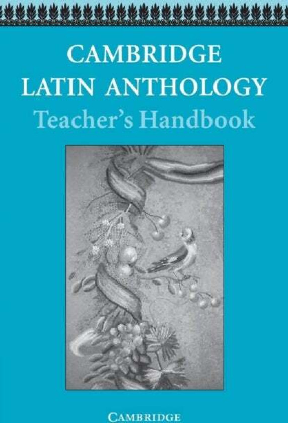 Cambridge Latin Anthology Teacher's handbook av Cambridge School Classics Project