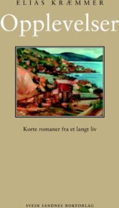 Opplevelser av Elias Kræmmer