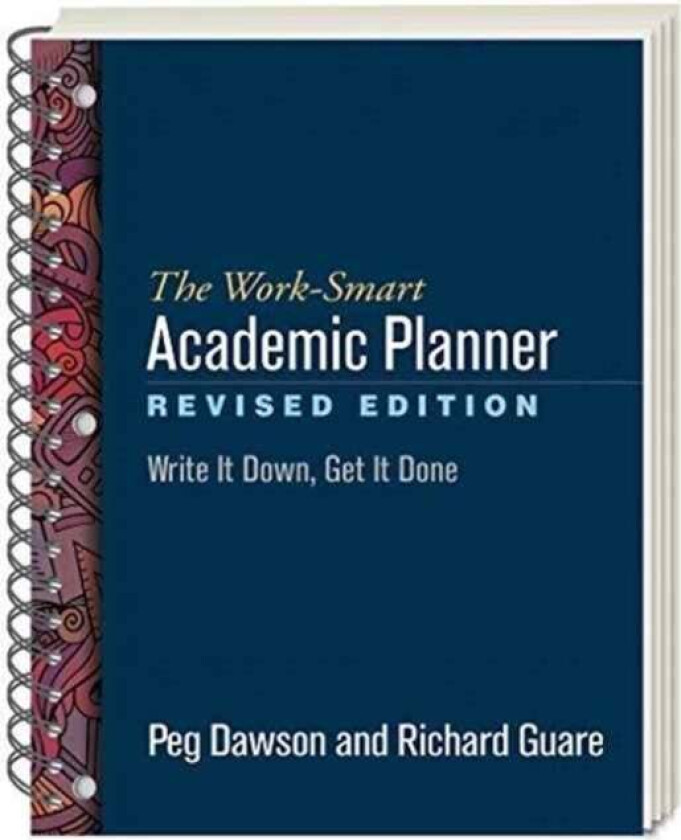 The Work-Smart Academic Planner av Peg (EdD Center for Learning and Attentio Dawson