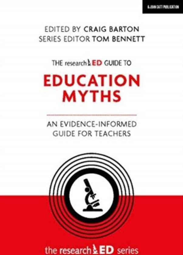 The researchED Guide to Education Myths