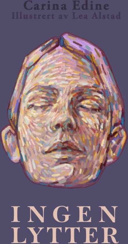 Ingen lytter av Carina Edine