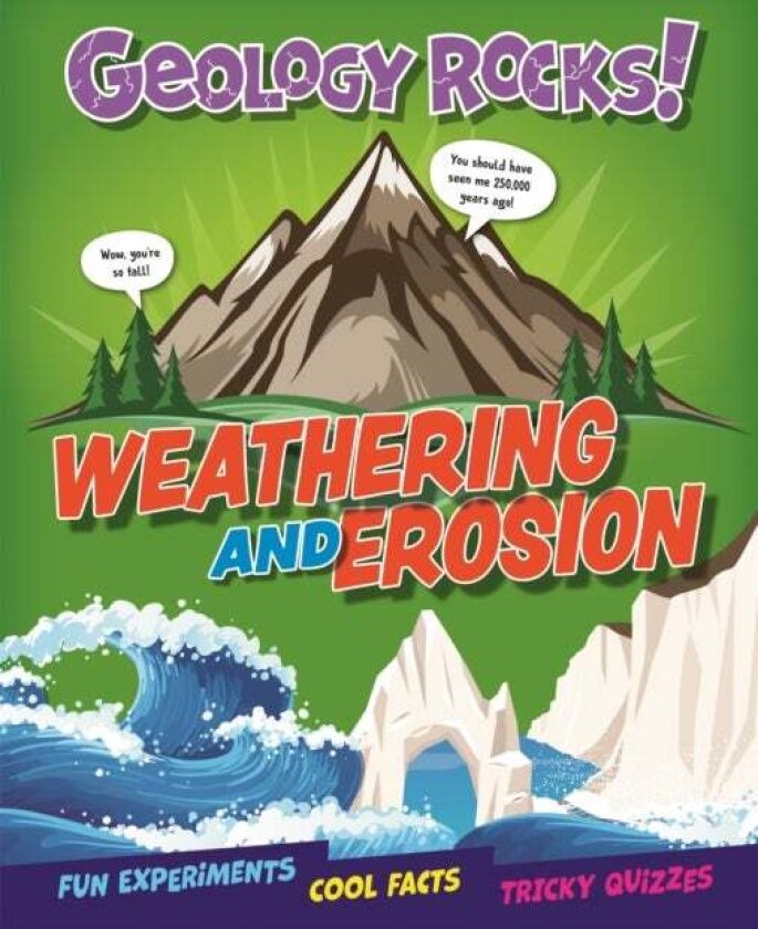 Geology Rocks!: Weathering and Erosion av Claudia Martin