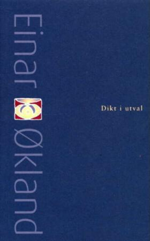 Dikt i utval av Einar Økland