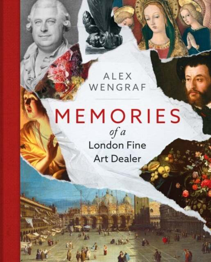 Memories of a London Fine Art Dealer av Alexander Wengraf