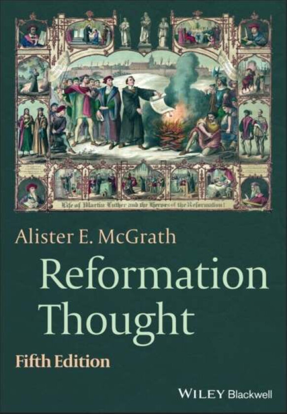 Reformation Thought av Alister E. (University of Oxford) McGrath