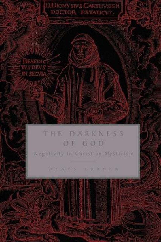 The Darkness of God av Denys (University of Birmingham) Turner